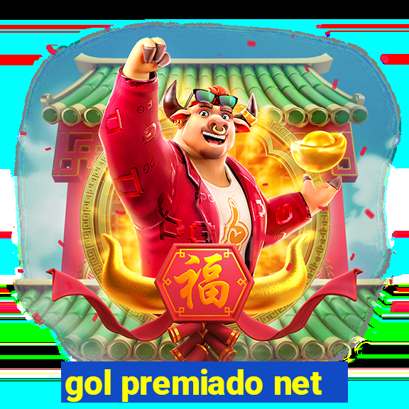 gol premiado net - Riches